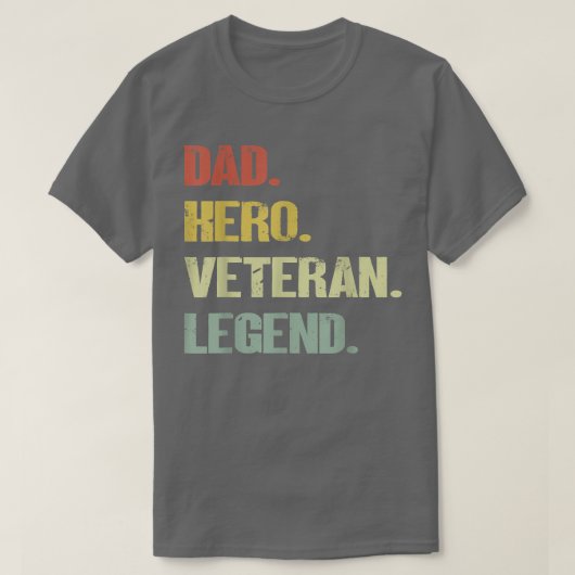 Dad hero veteran legend  tシャツ (デザイン正面)
