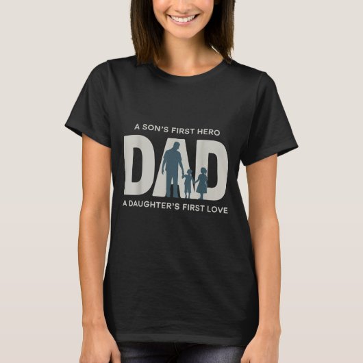 Dad Holding Kids Family Silhouette Father Quote  Tシャツ (正面)