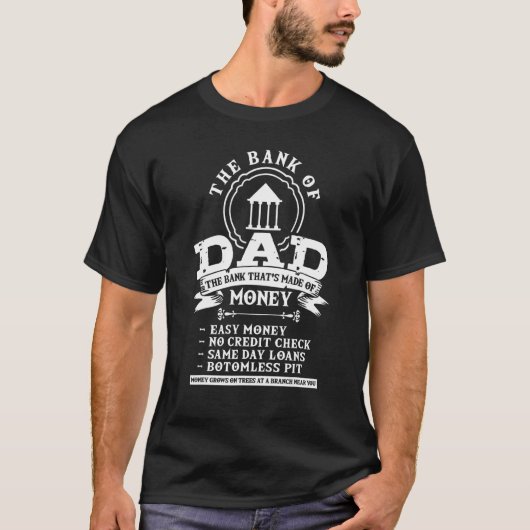 Dad Humor Family Father Money       Bank Of Dad Tシャツ (正面)