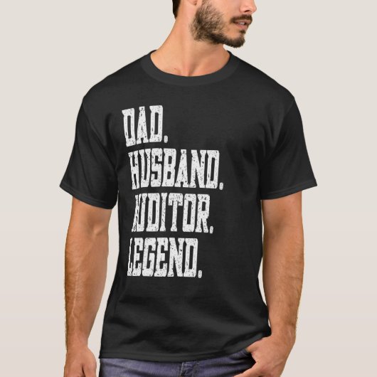 Dad Husband Auditor Legend Tシャツ (正面)