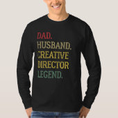Dad Husband Creative Director Legend Creative Dire Tシャツ (正面)