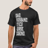 Dad Husband Cvicu Nurse Legend Tシャツ (正面)