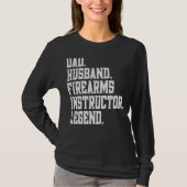 Dad Husband firearms instructor Legend Tシャツ (正面)