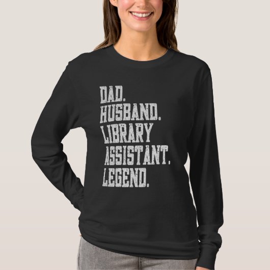 Dad Husband Library technician Legend Tシャツ (正面)