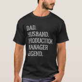 Dad Husband Production Manager Legend Production M Tシャツ (正面)