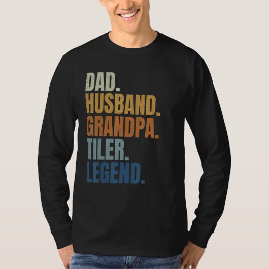 Dad husband tiler legend tile setter installer con tシャツ (正面)