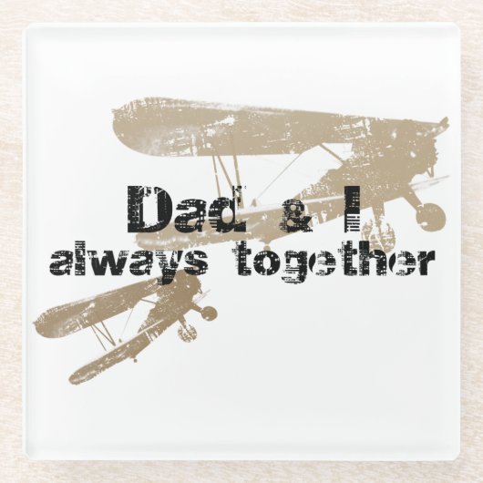 Dad & I always together. Posavasos ガラスコースター (正面)