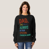 Dad I Will Always Be Your Little Girl Fathers Day スウェットシャツ (正面フル)