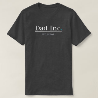 Dad Inc オリジナル設立年 新米パパ ギフト メンズTシャツ Tシャツ