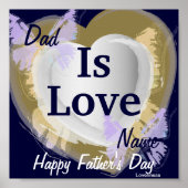 Dad Is Love Poster-Customize ポスター (正面)