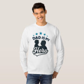 Dad Is My Hero Tee Tシャツ (正面フル)
