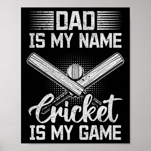 Dad Is My Name Cricket Is My Game - Cricket Daddy  ポスター (正面)