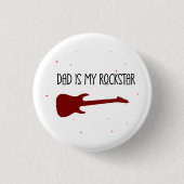 Dad is my rockstar 缶バッジ (正面)