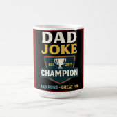 Dad Joke Champion 2025 Mug – Bad Puns, Great Fun!  コーヒーマグカップ (中央)