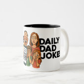 Dad Joke Coffee Mug - A New Dad Joke Every Day ツートーンマグカップ (正面右)
