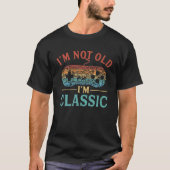 Dad Joke Design Funny I'm Not Old I'm Classic Fath Tシャツ (正面)