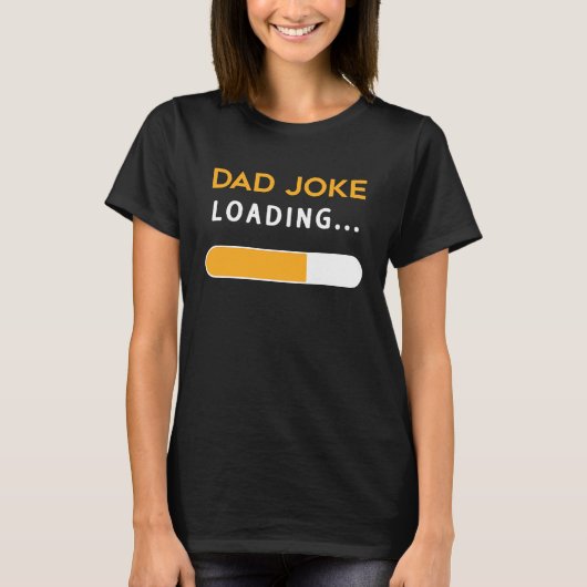 Dad Joke Loading Funny For Dad Men Loading Funny D Tシャツ (正面)