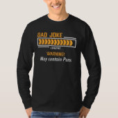 Dad Joke Loading Warning May Contain Puns  Fathers Tシャツ (正面)