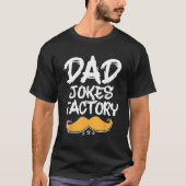 Dad Jokes Factory  Daddy Humor Father Parents 2 Tシャツ (正面)