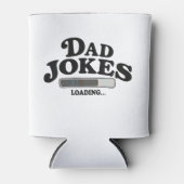 Dad Jokes Loading Father’s Day Grandpa Husband 缶クーラー (正面)