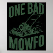 Dad Lawn Mowing One Bad Mowfo Mower Gift Funny Dad ポスター (正面)