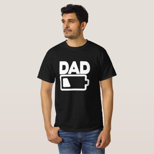 Dad Low Battery Sarcastic and Funny Fathers Day Tシャツ (正面フル)