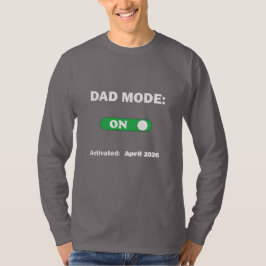 Dad Mode: ON | Perfect Gift for Dad  Tシャツ