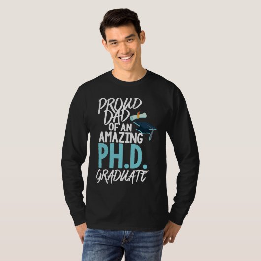 Dad of A P hD Graduation Doctorate Tシャツ (正面フル)