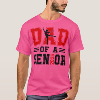 Dad Of A Senior 2025 Dance Ballet Dancing Senior D Tシャツ