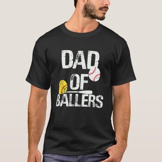 Dad of Ballers Dad of Baseball And Softball Player Tシャツ (正面)