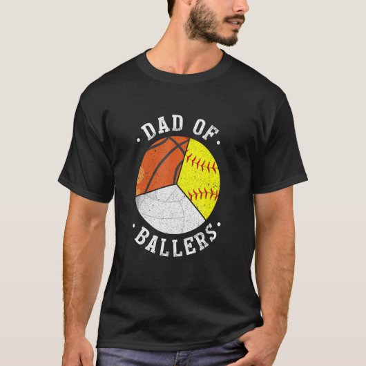 Dad Of Ballers Softball Volleyball Basketball Dad Tシャツ (正面)