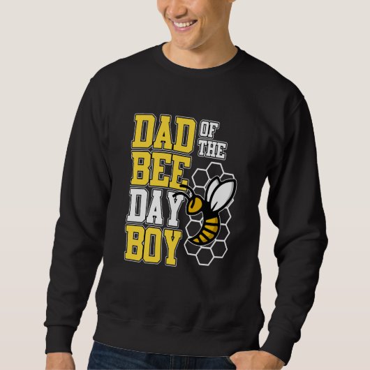 Dad Of Bee Day Boy Honey Beekeeper Beekeeping Grap スウェットシャツ (正面)