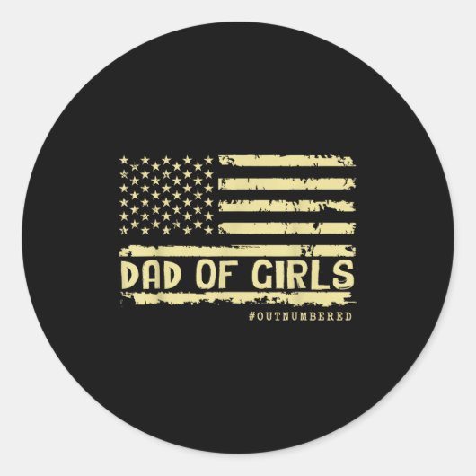 Dad Of Girls Outnumbered Us Flag Father's Day Daug ラウンドシール (正面)