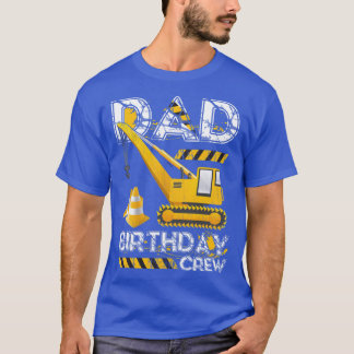 Dad of the Birthday Boy Construction Crew Birthday Tシャツ