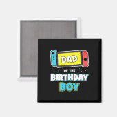 Dad Of The Birthday Boy Funny Birthday Video Game  マグネット (正面/裏面)