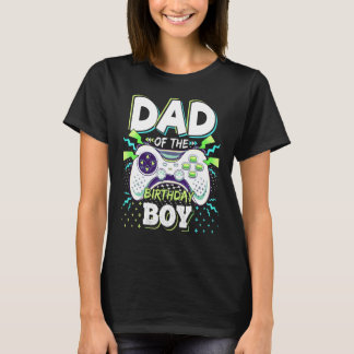 Dad Of The Birthday Boy Matching Video Game Birthd Tシャツ