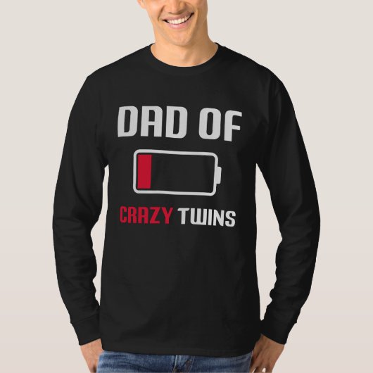 Dad of the Crazy twins father's day proud Tシャツ (正面)