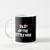 Dad Of The Little Who For Couple  コーヒーマグカップ (左)