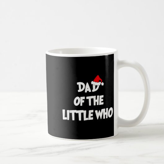 Dad Of The Little Who For Couple  コーヒーマグカップ (右)