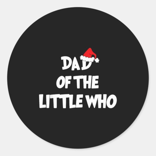 Dad Of The Little Who For Couple  ラウンドシール (正面)