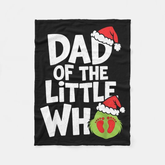 Dad Of The Little Who Funny Christmas Pregnancy An フリースブランケット (正面)