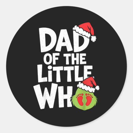 Dad Of The Little Who Funny Christmas Pregnancy An ラウンドシール (正面)