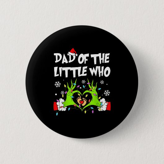 Dad Of The Little Who Funny Christmas Pregnancy An 缶バッジ (正面)