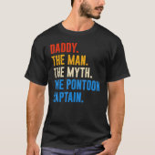 Dad Pontoon Daddy Man Myth Pontoon Captain Tシャツ (正面)