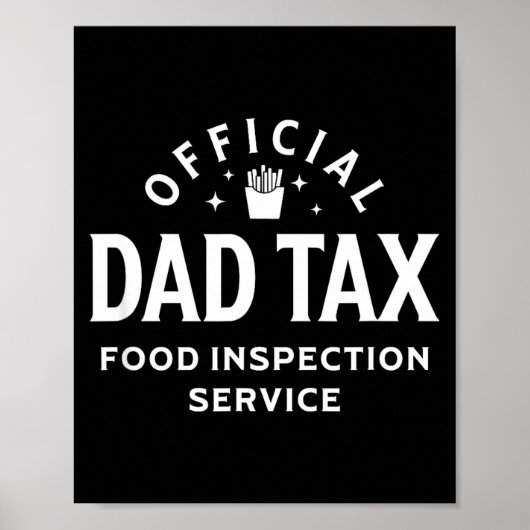 Dad Quote Father's Day Saying Dad Tax Food Inspect ポスター (正面)
