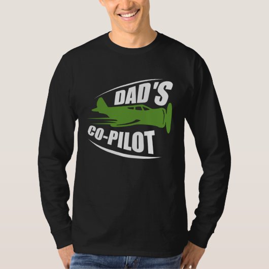 Dad s Co Pilot Dad Pilot Father Son Daughter Tシャツ (正面)