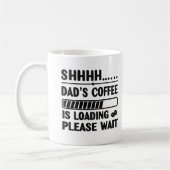 Dad’s Coffee Loading – Funny Tech Mug/Tee コーヒーマグカップ (左)