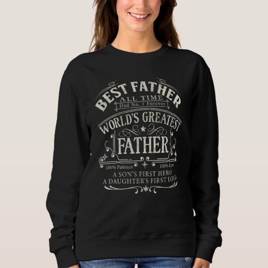 Dad Shirts for Men Best Father Greatest Fathers Da スウェットシャツ (正面)