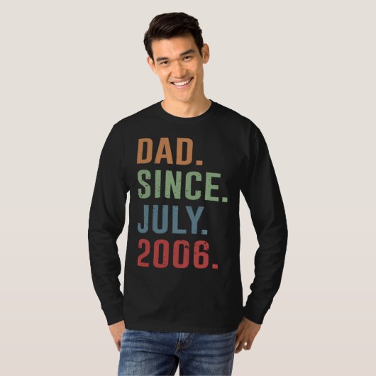Dad Since July 2006 Tシャツ (正面フル)