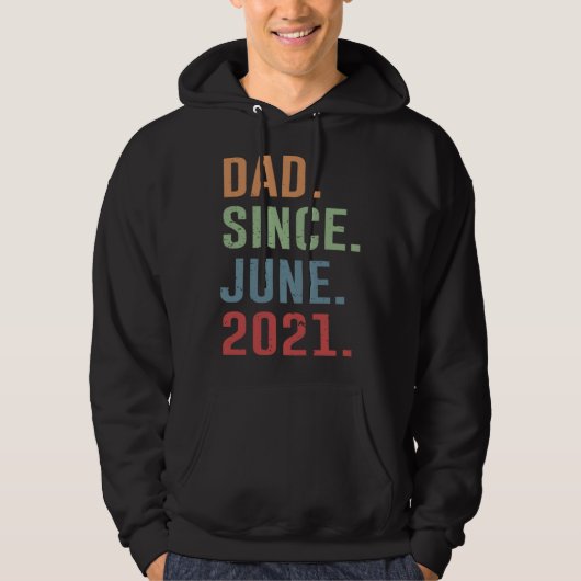 Dad Since June 2021 パーカ (正面)